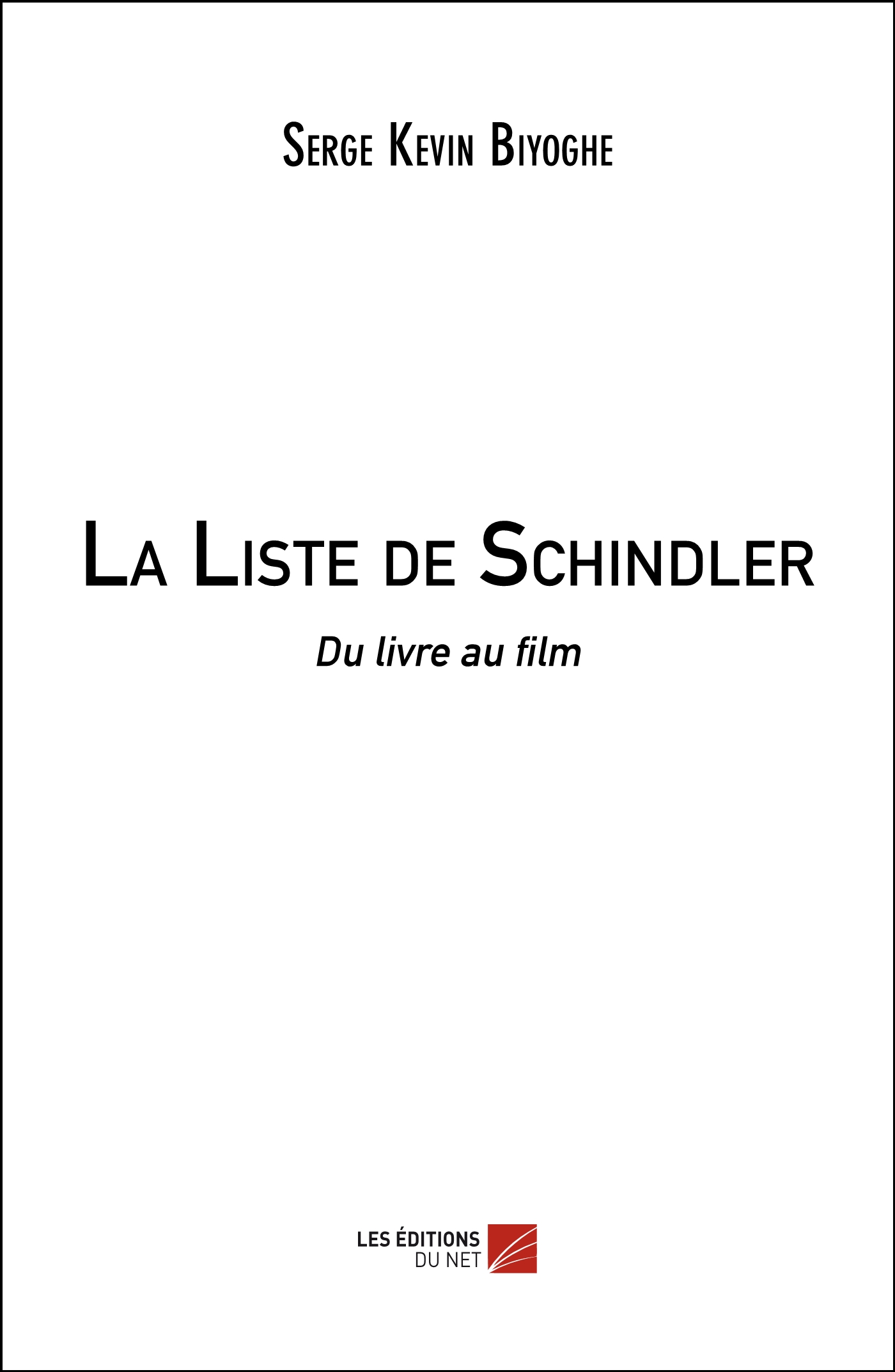 Couverture de : La Liste de Schindler : du livre au film