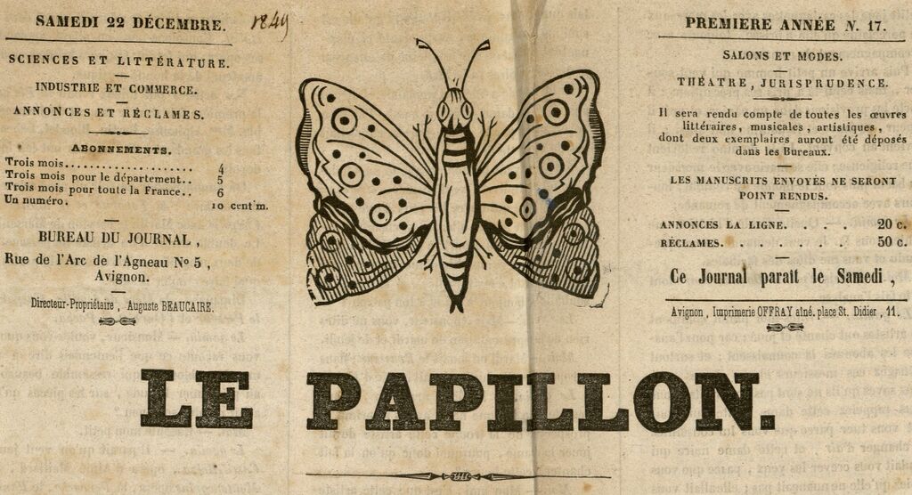 Photo (BnF / Gallica) de : Le Papillon. Avignon : impr. Offray ainé, 1848-[1850 ?]. ISSN 2108-0100.