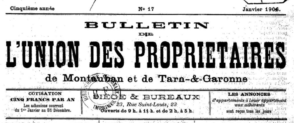 Photo (BnF / Gallica) de : Bulletin de l'Union des propriétaires de Montauban et de Tarn-et-Garonne. Montauban, [1906 ?]. ISSN 2122-5389.