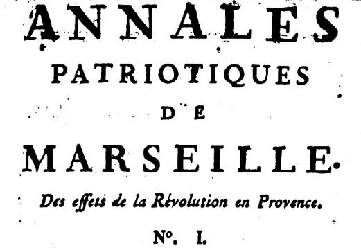 Photo (BnF / Gallica) de : Annales patriotiques de Marseille. Marseille : J. Mossy, père & fils, 1790. ISSN 2015-8041.