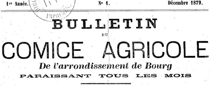 Photo (BnF / Gallica) de : Bulletin du Comice agricole de l'arrondissement de Bourg. Bourg, 1879-1895. ISSN 2102-8788.