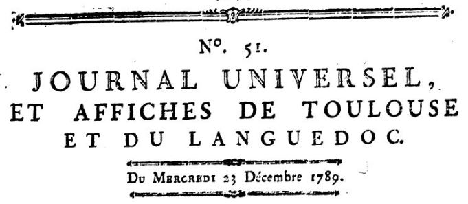 Photo (BnF / Gallica) de : Journal universel, et Affiches de Toulouse et du Languedoc. [Toulouse] : [Broulhiet], [1789-1793]. ISSN 2131-0289.