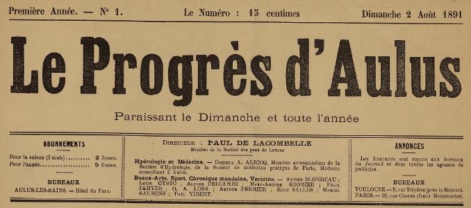 Photo (BnF / Gallica) de : Le Progrès d'Aulus. Aulus-les-Bains, Toulouse, Paris, 1891-[1895 ?]. ISSN 2135-3360.