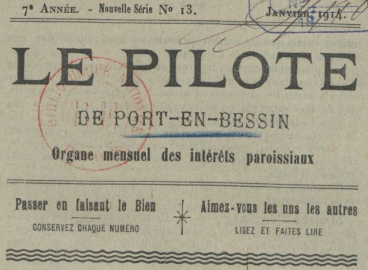 Photo (BnF / Gallica) de : Le Pilote de Port-en-Bessin. Flers, [1908 ?-1938 ?]. ISSN 2111-0689.