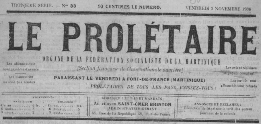 Photo (BnF / Gallica) de : Le Prolétaire. Fort-de-France, [1906 ?-1910 ?]. ISSN 2428-1956.
