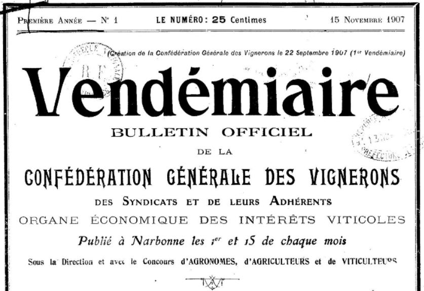 Photo (BnF / Gallica) de : Vendémiaire. Narbonne : Confédération générale des vignerons, 1907-1908. ISSN 2025-4962.