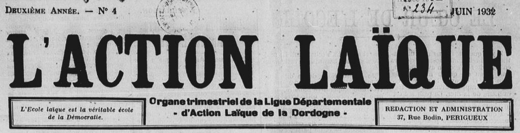Photo (BnF / Gallica) de : L'Action laïque. Périgueux, 1931-1939. ISSN 2111-3203.