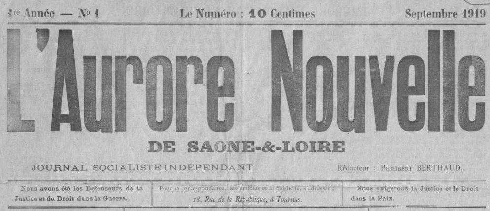 Photo (BnF / Gallica) de : L'Aurore nouvelle de Saône-et-Loire. Tournus, 1919-[1919 ?]. ISSN 2121-1485.