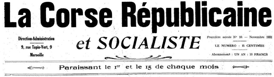 Photo (BnF / Gallica) de : La Corse républicaine et socialiste. Marseille, 1921-[1922 ?]. ISSN 2124-5274.