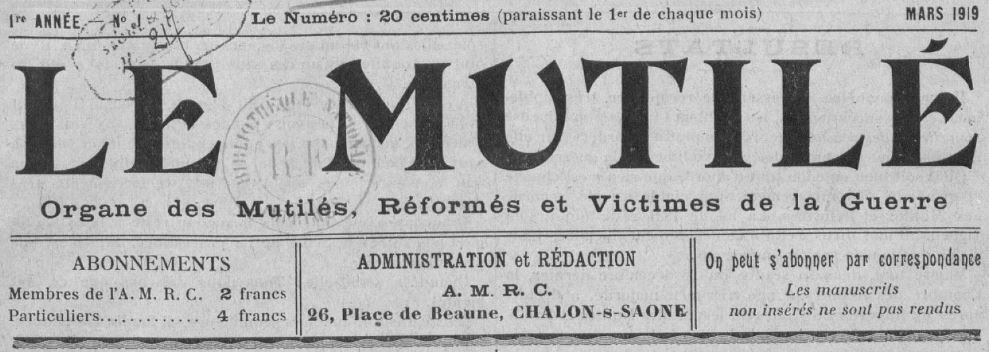Photo (BnF / Gallica) de : Le Mutilé. Chalon-sur-Saône, 1919-[1920 ?]. ISSN 2132-6703.