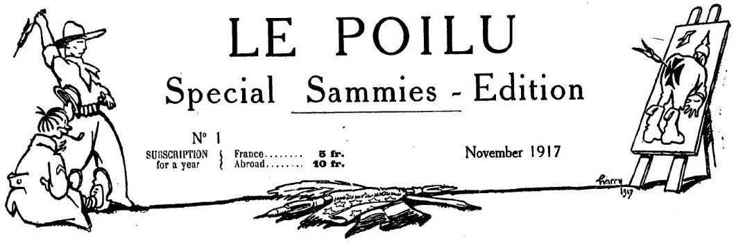 Photo (BnF / Gallica) de : Le Poilu. Special sammies-edition. [S. l.], 1917-[1917 ?]. ISSN 2135-0493.