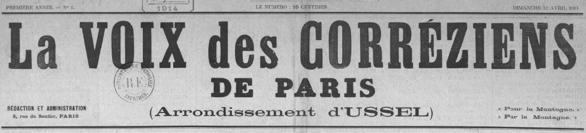 Photo (BnF / Gallica) de : La Voix des Corréziens de Paris (arrondissement d'Ussel). Paris, 1914. ISSN 2140-173X.