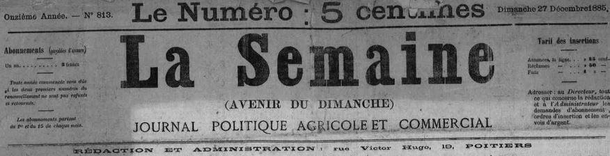Photo (Vienne (Département). Archives départementales) de : La Semaine. Poitiers, 1885-1944. ISSN 2137-8940.