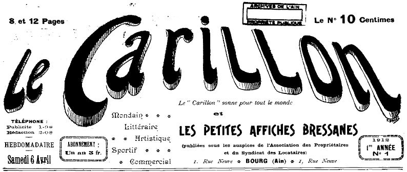 Photo (Auvergne-Rhône-Alpes livre et lecture) de : Le Carillon et les petites affiches bressanes. Bourg-en-Bresse, 1912-1914. ISSN 2123-4841.