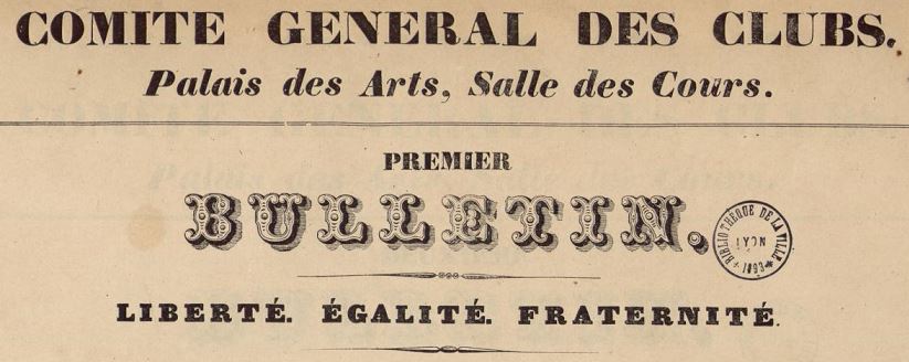 Photo (Bibliothèque municipale (Lyon)) de : Bulletin. Comité général des clubs, Palais des Arts, salle des cours. Lyon : impr. Rodanet, 1848. ISSN 2110-2791.
