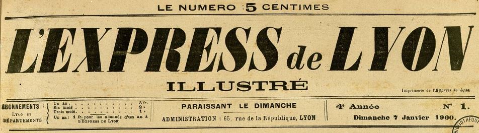 Photo (Bibliothèque municipale (Lyon)) de : L'Express de Lyon illustré. Lyon : L'Express de Lyon, [1897 ?-1901 ?]. ISSN 2019-5346.