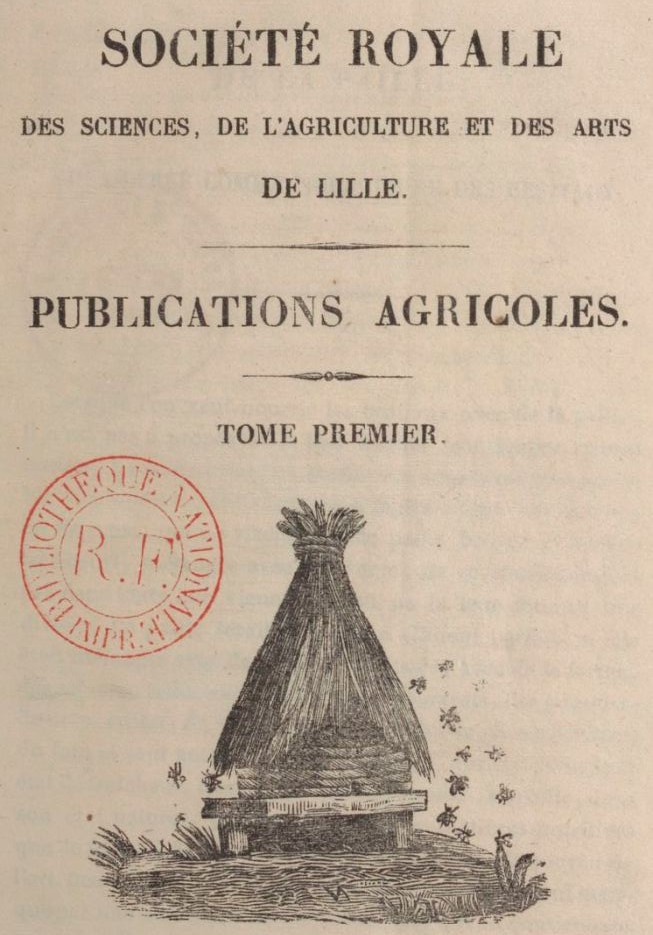 Photo (BnF / Gallica) de : Publications agricoles. Société royale des sciences, de l'agriculture et des arts de Lille. Lille : Imprimerie de Leleux, 1838-1854. ISSN 2496-8358.