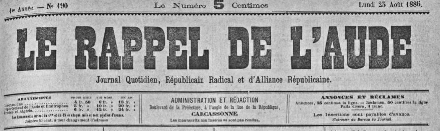 Photo (Occitanie) de : Le Rappel de l'Aude. Carcassonne, 1886-1893. ISSN 2135-9466.