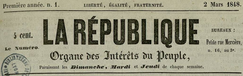 Photo (Bibliothèque municipale (Lyon)) de : La République. Lyon, 1848. ISSN 2136-5083.
