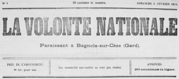 Photo (Occitanie) de : La Volonté nationale. Bagnols-sur-Cèze, 1871. ISSN 1964-1869.