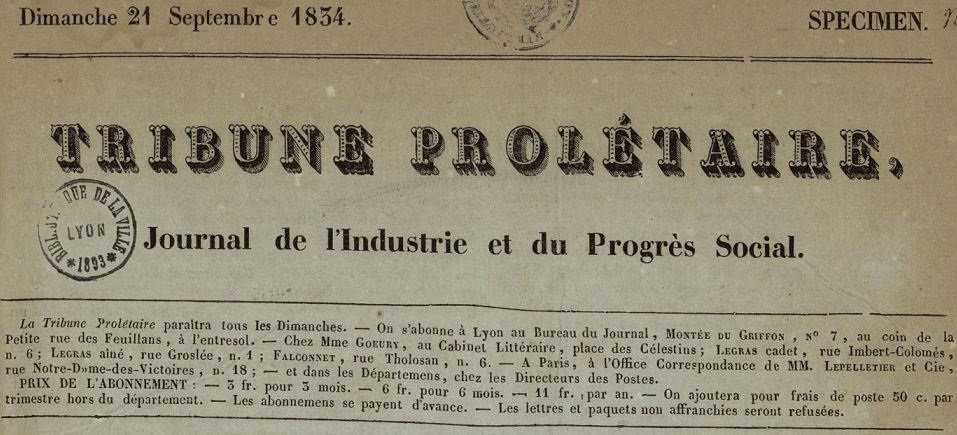 Photo (Bibliothèque municipale (Lyon)) de : Tribune prolétaire. Lyon : au bureau du journal, 1834-183. ISSN 2110-3003.