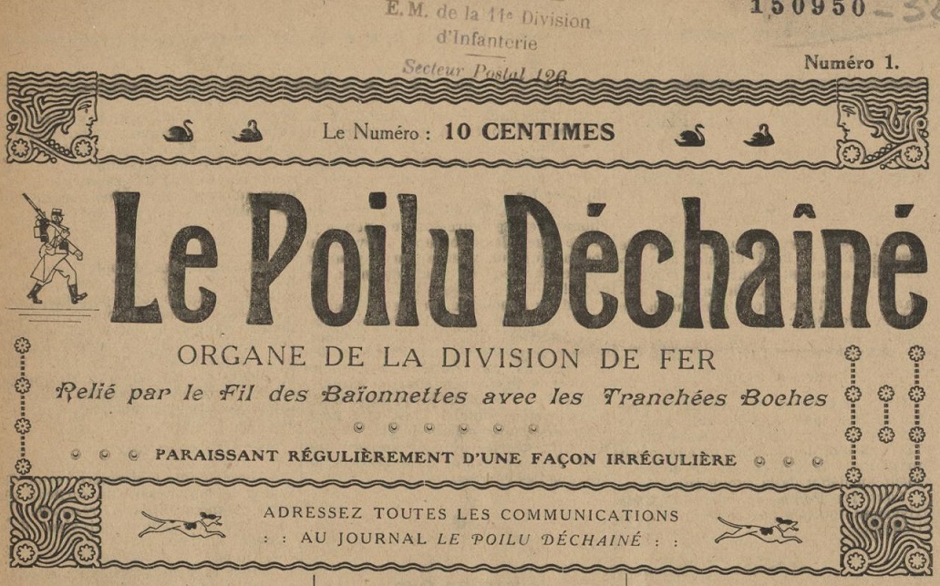 Photo (Bibliothèque municipale (Lyon)) de : Le Poilu déchaîné. [S.l.], 1915-[1916 ?]. ISSN 2497-7918.