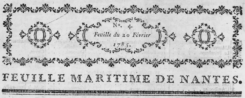 Photo (Loire-Atlantique. Archives départementales) de : Feuille maritime de Nantes. Nantes, 1785-1794. ISSN 2128-007X.