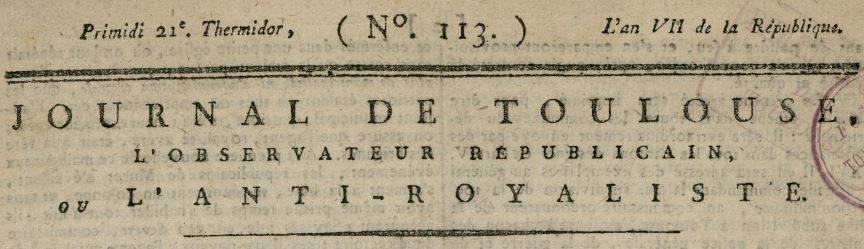 Photo (Bibliothèque de Toulouse) de : Journal de Toulouse, ou l'Observateur. Toulouse, 1795-1800. ISSN 1261-5714.