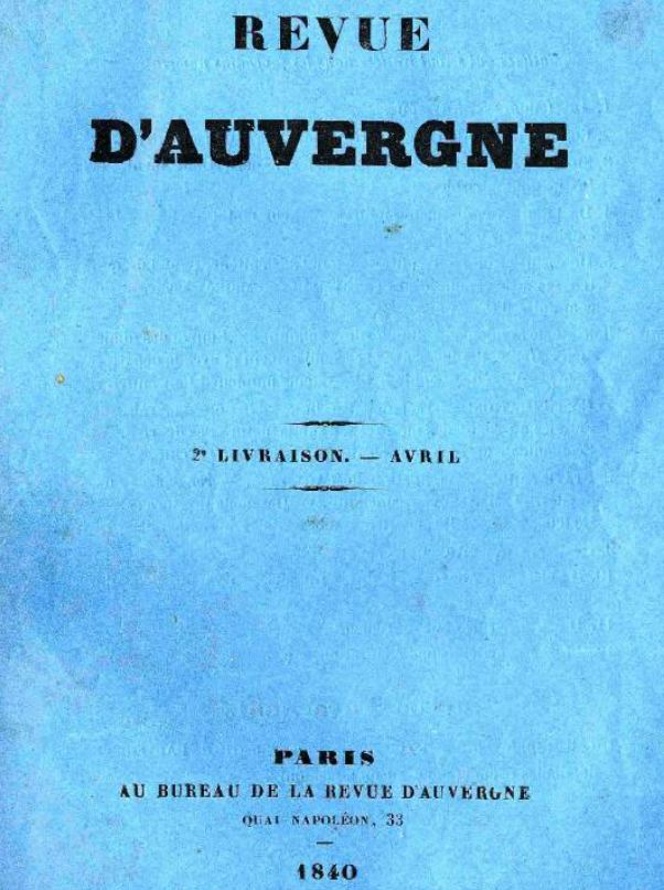 Photo (Cantal. Archives départementales) de : Revue d'Auvergne. Paris : au bureau de la Revue d'Auvergne, 1840-1842. ISSN 0982-0981.