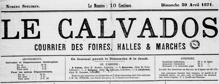Photo (Calvados. Archives départementales) de : Le Calvados. Condé-sur-Noireau : Ch. Pierre, 1871. ISSN 2491-5661.
