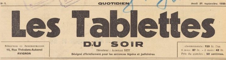 Photo (BnF / Gallica) de : Les Tablettes du soir. Avignon, 1939-1944. ISSN 2138-4975.
