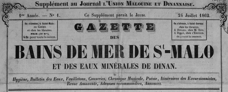 Photo (Côtes-d'Armor. Archives départementales) de : Gazette des bains de mer de St-Malo et des eaux minérales de Dinan. [Dinan], 1862. ISSN 2259-0439.