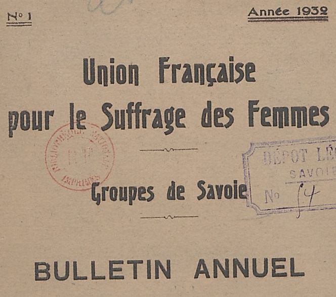 Photo (BnF / Gallica) de : Bulletin annuel. Union française pour le suffrage des femmes, Groupes de Savoie. Chambéry, 1932-[1938 ?]. ISSN 2139-4253.