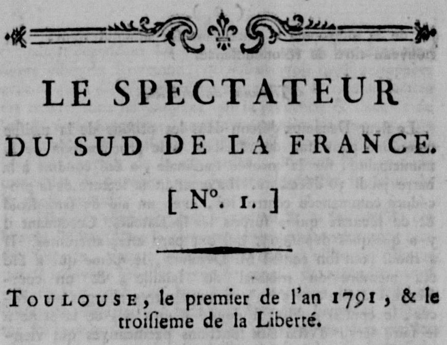 Photo (Calvados. Archives départementales) de : Le Spectateur du Sud de la France. Toulouse, 1791. ISSN 2107-917X.