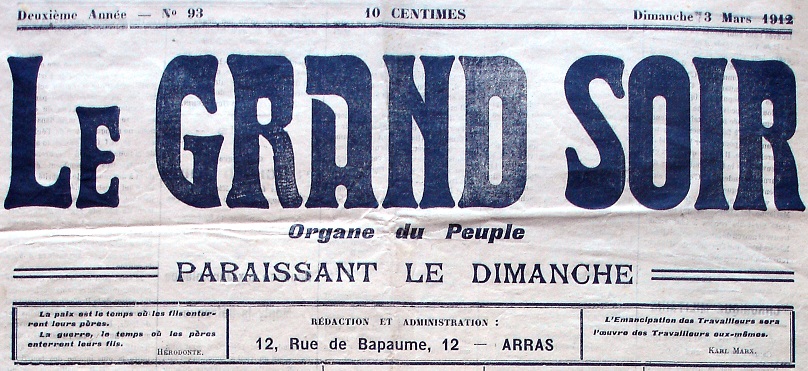 Photo (Société des amis de Panckoucke) de : Le Grand soir. Arras, 1911-[1914 ?]. ISSN 2128-9727.