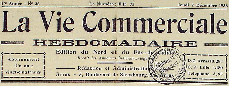 Photo (Société des amis de Panckoucke) de : La Vie commerciale hebdomadaire. Arras, [1933 ?-1934 ?]. ISSN 2139-9220.