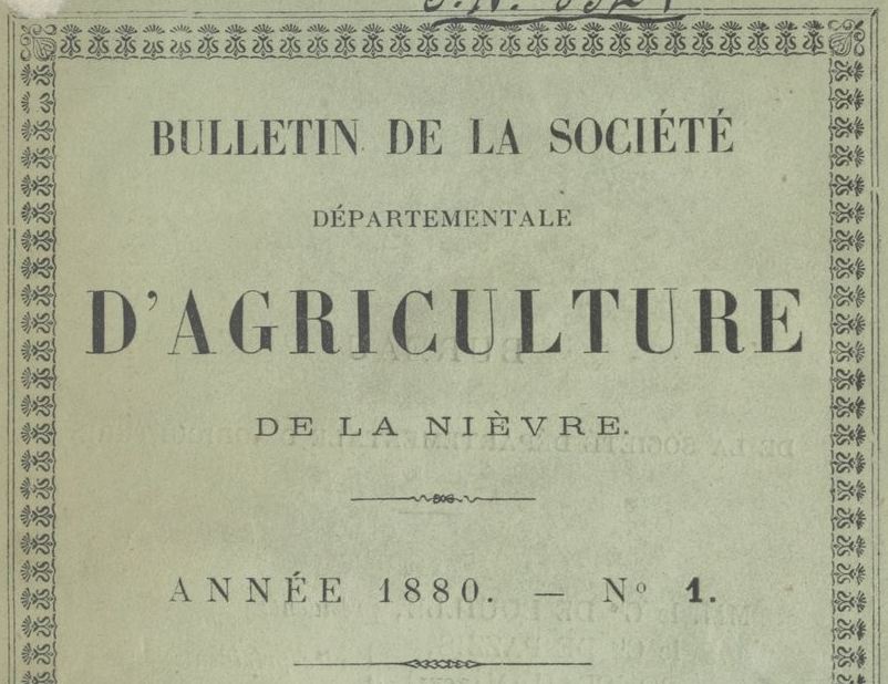 Photo (BnF / Gallica) de : Bulletin de la Société départementale d'agriculture de la Nièvre. Nevers, 1880-1946. ISSN 2262-6913.
