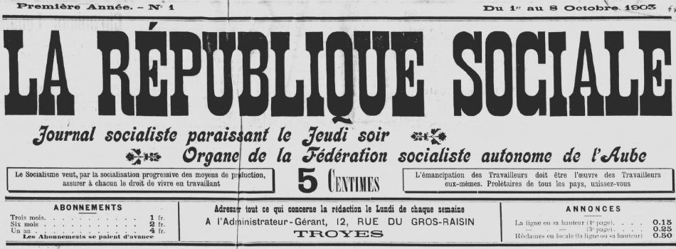 Photo (BnF / Gallica) de : La République sociale. Troyes, 1903-1905. ISSN 2264-0959.