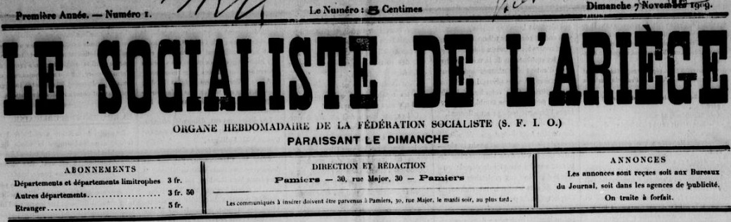 Photo (BnF / Gallica) de : Le Socialiste de l'Ariège. Pamiers, 1909-[1911?]. ISSN 2138-1658.