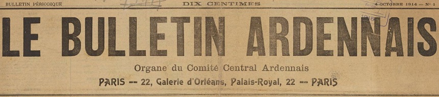 Photo (BnF / Gallica) de : Le Bulletin ardennais. Paris : Comité central ardennais, 1914-1919. ISSN 2019-2495.