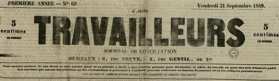 Photo (Bibliothèque municipale (Lyon)) de : Les Travailleurs. Lyon, 1849-1850. ISSN 2138-9845.