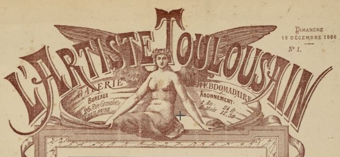 Photo (Bibliothèque de Toulouse) de : L'Artiste toulousain. Toulouse, 1886-1888. ISSN 2264-1424.