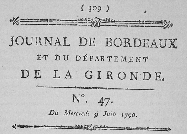 Photo (La presse bordelaise pendant la Révolution / Ernest Labadie, p. 68, numérisé par l'Université Bordeaux Montaigne) de : Journal de Bordeaux et du département de la Gironde. Bordeaux, 1790-1797. ISSN 2130-2782.
