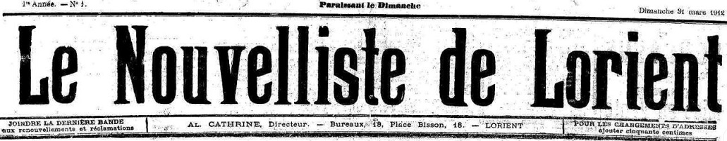 Photo (Morbihan. Archives départementales) de : Le Nouvelliste de Lorient. Lorient, 1912-[1922 ?]. ISSN 2133-1758.