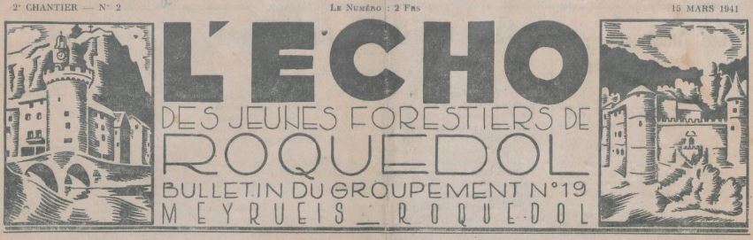Photo (BnF / Gallica) de : L'Écho des jeunes forestiers de Roquedol. Meyrueis, 1941. ISSN 2126-5038.