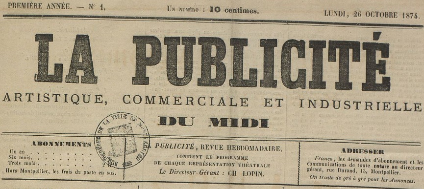 Photo (Montpellier. Bibliothèques municipales) de : La Publicité artistique, commerciale et industrielle du Midi. Montpellier, 1874-[1875 ?]. ISSN 2135-7129.