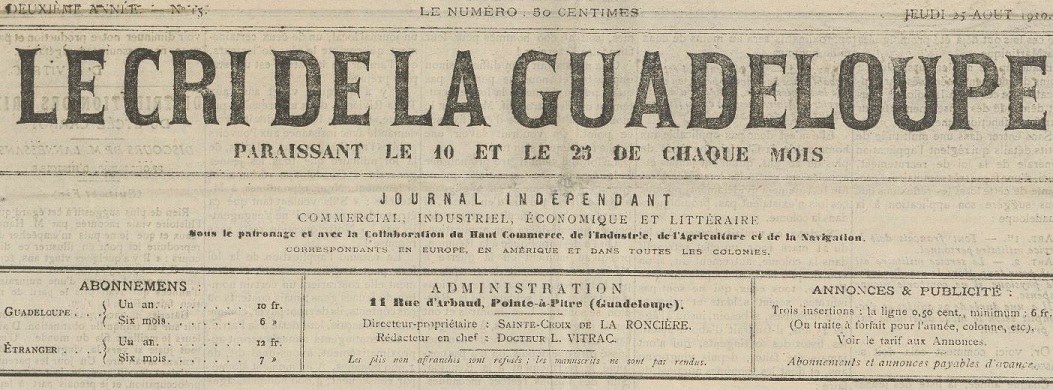 Photo (BnF / Gallica) de : Le Cri de la Guadeloupe. Pointe-à-Pitre, 1909-[1914 ?]. ISSN 2427-1225.