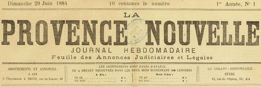 Photo (Bibliothèque Méjanes (Aix-en-Provence, Bouches-du-Rhône)) de : La Provence nouvelle. Aix-en-Provence : Impr. Nicot, 1884-1914. ISSN 2019-6164.