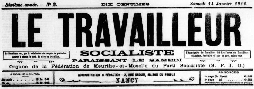 Photo (BnF / Gallica) de : Le Travailleur socialiste. Nancy, 1906-[1913?]. ISSN 2100-5222.