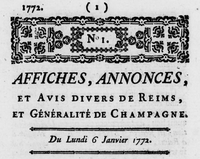 Photo (Bibliothèque de Reims) de : Affiches, annonces, et avis divers de Reims, et généralité de Champagne. Reims, 1772-1780. ISSN 2021-1937.